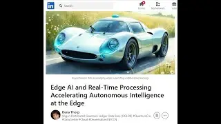 Edge AI and Real-Time Processing Accelerating Autonomous Intelligence at the Edge