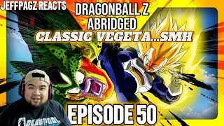 CLASSIC VEGETA....SMH | DRAGONBALL Z ABRIDGED REACTION EP.50