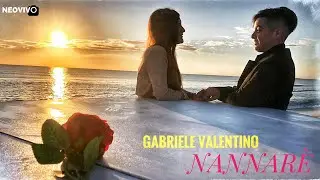 Gabriele Valentino - Nannarè ( Cover ) Ufficiale 2020