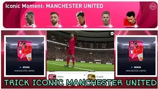 how to get iconic IRWIN in iconic manchester united pes 2021 mobile