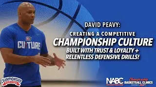 Creating a Competitive Championship Culture Built w/Trust & Loyalty + Relentless Defensive Drills!