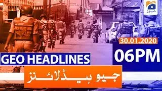 Geo Headlines 06 PM | 30th January 2020