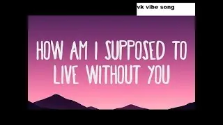 Michael Bolton - How Am I Supposed To Live Without You (Lyrics) english song review