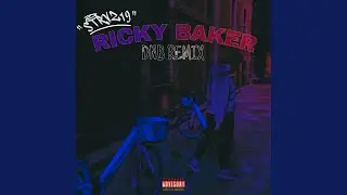 Ricky Baker (DNB Remix)