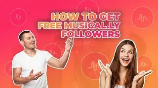 How To Get More Musical.ly Followers! 2018 Fast REAL Fans!