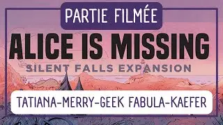 Alice Is Missing avec @geekfabula, @akaMerry_ et @TatianadotGame #jdr #roll20