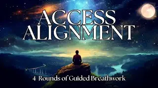 30 Min Deep Breathwork to Access Alignment Within Yourself