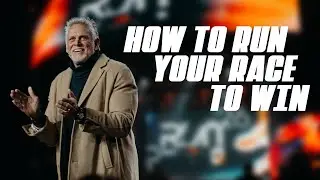 How To Run Your Race To Win | Keith Craft | Sermons