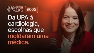 E assim esta m&eacute;dica foi forjada para liderar com Dra. B&aacute;rbara Valente - #005
