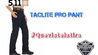 5.11 Taclite Pro pant review #quevistelatira #alwaysbeready