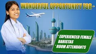 🌟 Golden Job Opportunity in Kuwait | Female Barista & Room Attendant | VNVNEPAL 🇰🇼✨