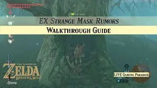 Дыхание дикой природы | Слухи о странной маске [DLC] Побочная миссия