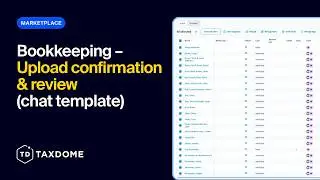 TaxDome Marketplace: Бухгалтерский учет – Загрузка подтверждения и проверка (шаблон чата)