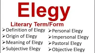 Elegy II What is Elegy ? Definition of Elegy II Meaning of Elegy II It's type II Explained in Hindi