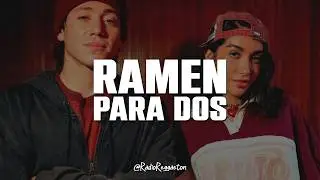 Maria Becerra, Paulo Londra - RAMEN PARA DOS (LETRA)
