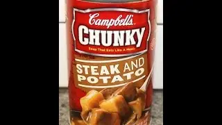 Campbell's Chunky Soup: Steak and Potato Review