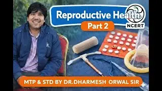 reproductive health part2#neet2026//ncert liner //dr dharmesh porwal sir
