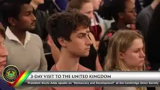 President Akuffo Addo Speaks on Democracy & Dev't at the Cambridge Union Society
