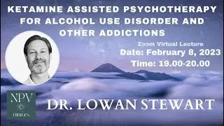 Ketamine-assisted psychotherapy for alcohol use disorder and other addictions