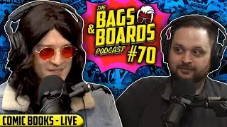 Talking OUR Incoming Comic Book & More | Bags and Boards Podcast (Episode #70)