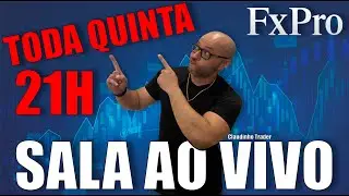 Sala Ao Vivo Forex com Claudinho Trader FxPro