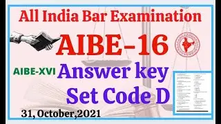 AIBE-16 Answer key set code D ( question paper AIBE-XVI)