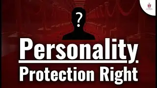Personality Protection Rights Explained | Safeguarding Your Identity & Dignity