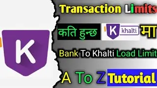 Khalti Ma Transaction Limits कति छ ? | Khalti Transaction Limits @merovlog134