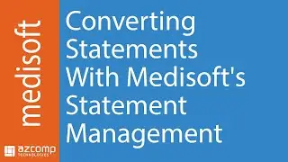 Converting Statements With Medisoft's Statement Management