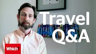 Travel Q&A: Latest travel advice for refunds and 14-day quarantine restrictions