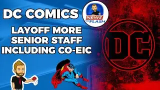 DC BLOODBATH 2.0 More Senior Staff FIRED, THE END NEAR?