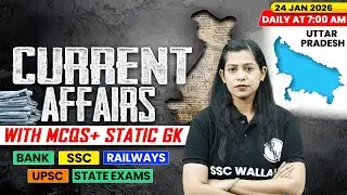 Current Affairs Today | 24 January Current Affairs 2026 | Current Affairs for SSC | By Krati Mam
