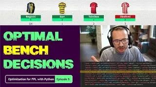 Bench Optimization - Part 1 (FPL Optimization with Python #5)