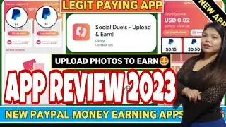 SOCIAL DUELS UPLOAD PHOTOS & EARN APP REVIEW 2023  GIVVY