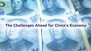 Economist Perspective: The Challenges Ahead for China's Economy