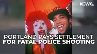 Portland City Council approves $3.75 million settlement with family of man shot by police