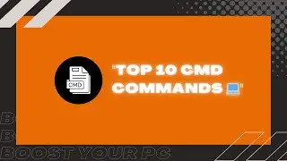 🔧 10 Powerful CMD Commands You Must Know in 2025 ⚡💻🛡️