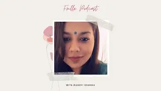 Why Everyone Needs A Publicist with Mandvi Sharma (Instagram Live) | FMLLE Podcast |