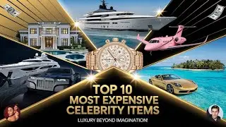 Top 10 Most Expensive Things Owned by Celebrities: Luxury Beyond Imagination!