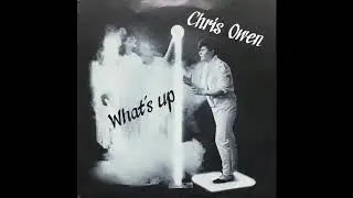 Chris Owen &ndash; What's Up (Late Night Mix)