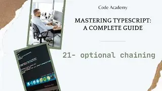 21- optional chaining and other array methods
