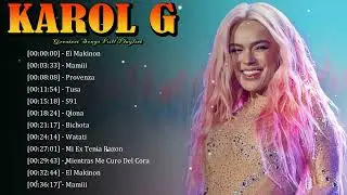 🌈 Karol G &ndash; Latin-pop tracks mixing empowerment, fun, and catchy hooks 💞