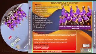 Adzandimenyera nkhondo Yehova.... Izibuko Last Church Choir