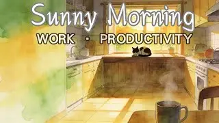 9:00 AM Start ☀️ Productive Morning Lofi for Work & Study