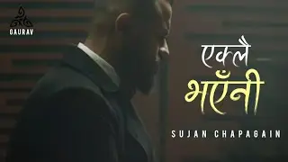 Eklai Bhayeni - Jada Maya Hasdai janu La | Sujan Chapagain | Raw Lyrics Video