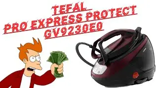 Обзор парогенератора Tefal Pro Express Protect GV9230E0 | Коротко и по делу!