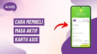 Cara Membeli Masa Aktif Kartu Axis Terbaru!
