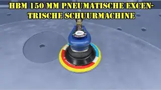 Unboxing en eerste indruk van de HBM 150 mm Pneumatische Excentrische Schuurmachine