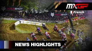 News Highlights en Fran&ccedil;ais | MXGP of France 2023 #MXGP #Motocross