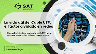 Webinar: La vida &uacute;til del cable UTP, el factor olvidado en redes | Satpcs